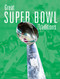 Great Super Bowl Traditions - 9781645823193 by Drew; Heather Dilorenzo Silverman; Williams, 9781645823193