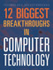 12 Biggest Breakthroughs in Computer Technology by Marne Ventura, 9781645823292