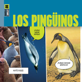 Los pingüinos (Spanish Edition) by Kate Riggs, 9781682775240