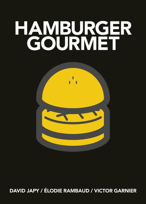 Hamburger Gourmet (mini) by David Japy, Elodie Rambaud, Victor Garnier, 9781761500367