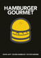 Hamburger Gourmet (mini) by David Japy, Elodie Rambaud, Victor Garnier, 9781761500367