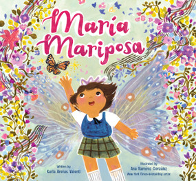 María Mariposa by Karla Arenas Valenti, Ana Ramírez González, 9781797207933