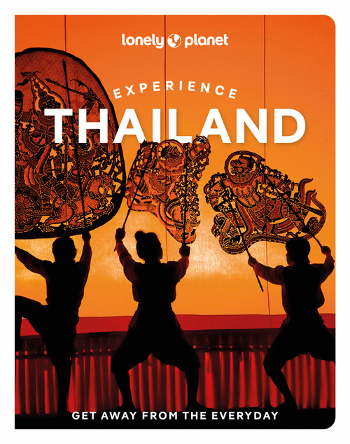 Lonely Planet Experience Thailand - 9781838697686 by Chawadee Nualkhair, Amy Bensema, Megan Leon, Aydan Stuart, Choltanutkun Tun-atiruj, Barbara Woolsey, 9781838697686