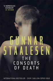 The Consorts of Death by Gunnar Staalesen, Don Bartlett, 9781906413385