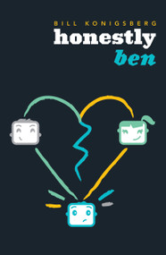 Honestly Ben by Bill Konigsberg, 9780545858267