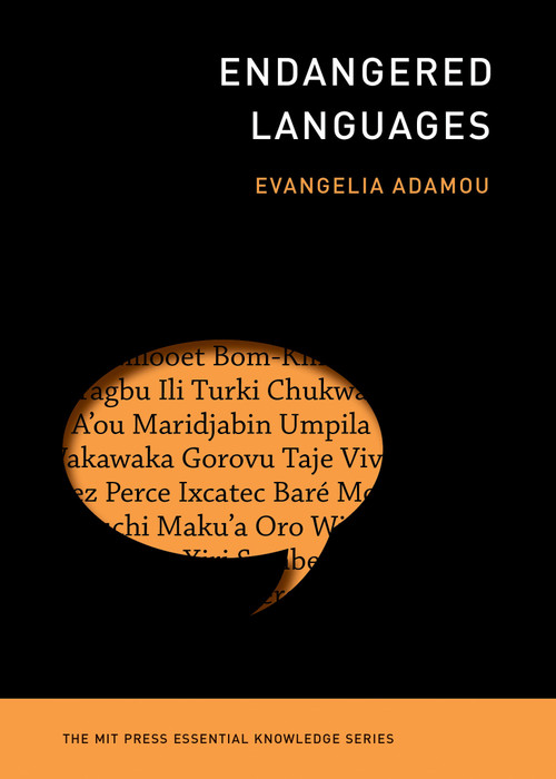 Endangered Languages by Evangelia Adamou, 9780262548700