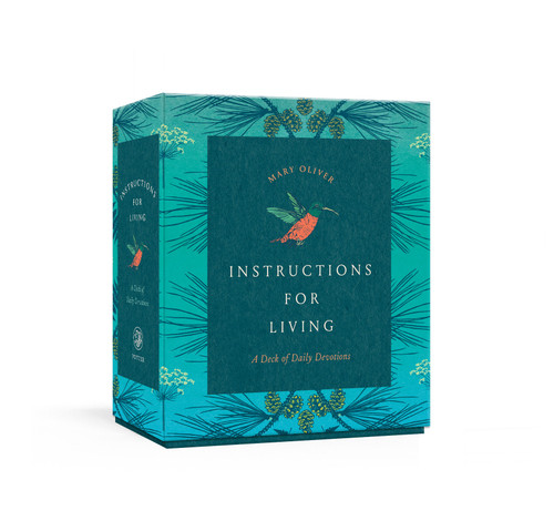 Instructions for Living (A Deck of Daily Devotions) by Mary Oliver, 9780593580271
