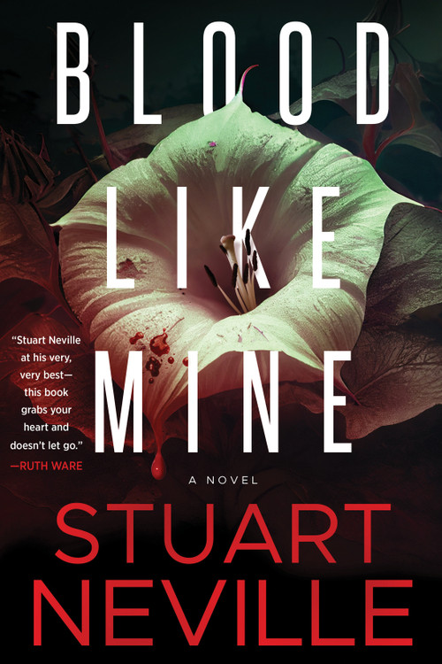 Blood Like Mine by Stuart Neville, 9781641295413