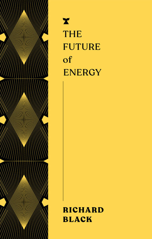 The Future of Energy by Richard Black, 9781685891350