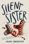 Silent Sister by Megan Davidhizar, 9780593705643