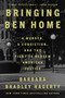Bringing Ben Home (A Murder, a Conviction, and the Fight to Redeem American Justice) by Barbara Bradley Hagerty, 9780593420089