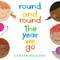 Round and Round the Year We Go by Carter Higgins, 9780823456529