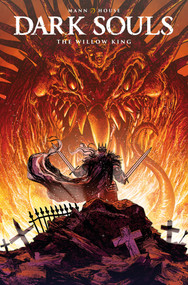 Dark Souls: The Willow King by George Mann, Maan House, 9781787731622