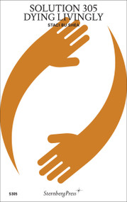 Dying Livingly by Staci Bu Shea, 9781915609403