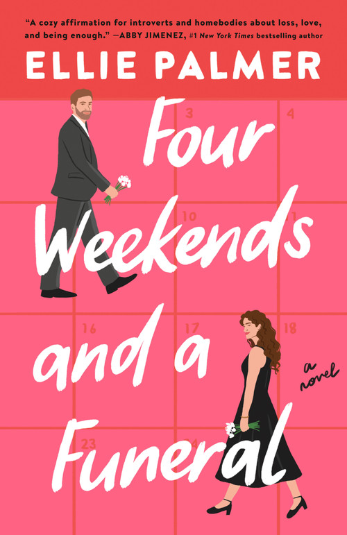 Four Weekends and a Funeral by Ellie Palmer, 9780593714300