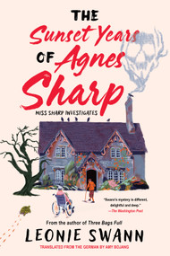 The Sunset Years of Agnes Sharp - 9781641295987 by Leonie Swann, Amy Bojang, 9781641295987