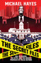 The Secret Files: Bill Deblasio, The NYPD, and the Broken Promises of Police Reform - 9781954220591 by Micheal Hayes, 9781954220591