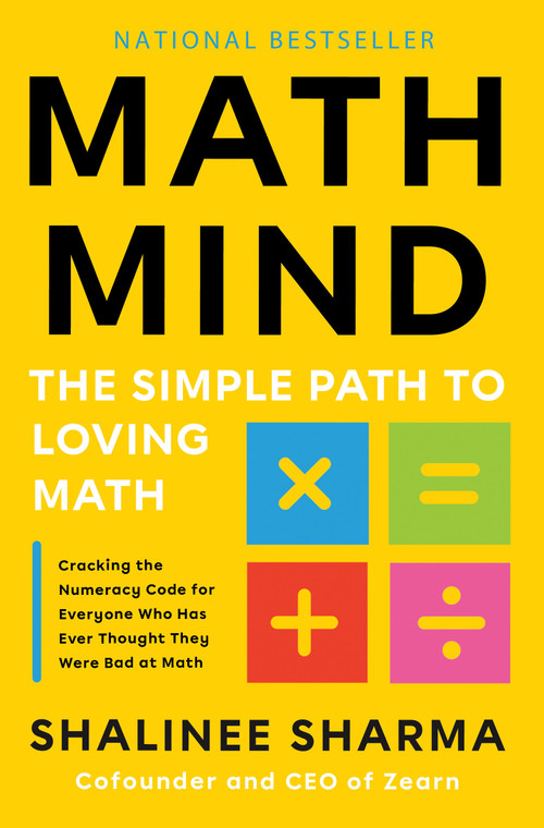 Math Mind (The Simple Path to Loving Math) by Shalinee Sharma, 9780593543504