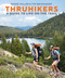 Thruhikers (A Guide to Life on the Trail) by Renee Miller, Tim Beissinger, 9780744094886