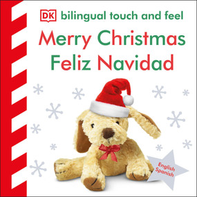 Bilingual Baby Touch and Feel Merry Christmas - Feliz Navidad by DK, 9780744096903