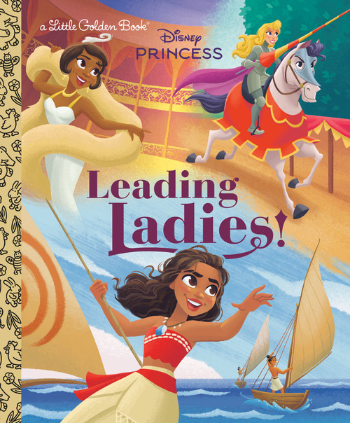 Leading Ladies! (Disney Princess) by Holly Rice, Grace Mills, 9780736444668
