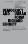 Democracy and Urban Form by Richard Sennett, 9781915609472