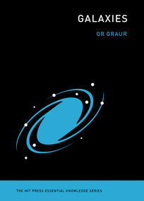 Galaxies - 9780262548755 by Or Graur, 9780262548755