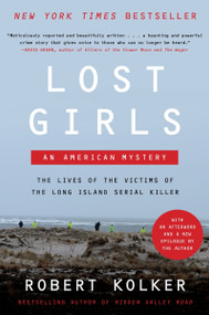 Lost Girls (An American Mystery) by Robert Kolker, 9780063392557