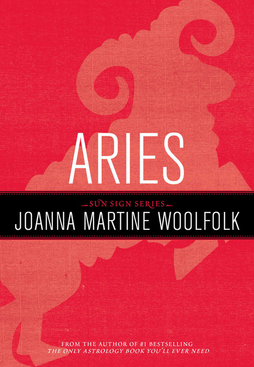 Aries (Sun Sign Series) by Joanna Martine Woolfolk, 9781589795532