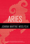 Aries (Sun Sign Series) by Joanna Martine Woolfolk, 9781589795532