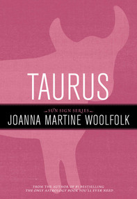 Taurus (Sun Sign Series) by Joanna Martine Woolfolk, 9781589795549