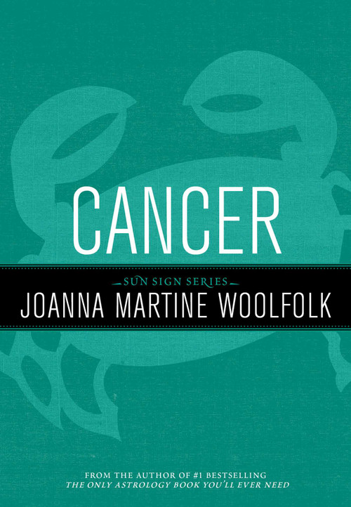 Cancer (Sun Sign Series) by Joanna Martine Woolfolk, 9781589795563