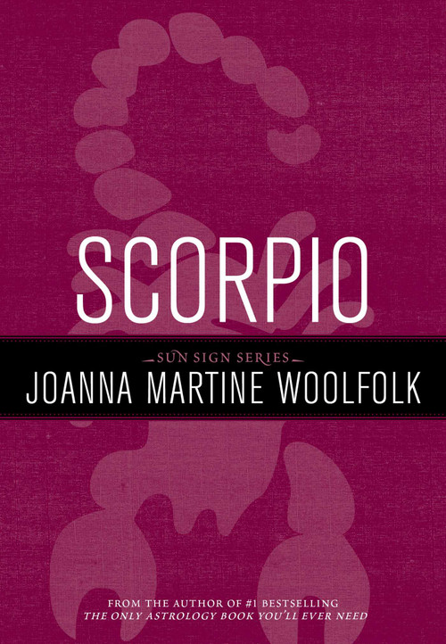 Scorpio (Sun Sign Series) by Joanna Martine Woolfolk, 9781589795600