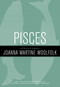 Pisces (Sun Sign Series) by Joanna Martine Woolfolk, 9781589795648