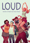 Loud: Stories to Make Your Voice Heard by Anna Cercignano, Eleonora Antonioni, Maurizia Rubino, Francesca Torre, La Tram, 9781506741093