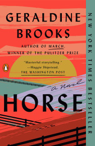 Horse (A Novel) - 9780399562976 by Geraldine Brooks, 9780399562976