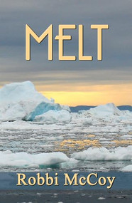 Melt - 9781594933530 by Robbi McCoy, 9781594933530