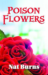 Poison Flowers by Nat Burns, 9781594933219