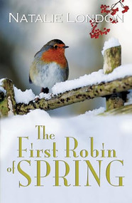 First Robin of Spring by Natalie London, 9781594933202