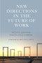 New Directions in the Future of Work - 9781800713017 by Mónica Santana, Ramón Valle-Cabrera, 9781800713017