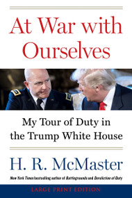 At War with Ourselves (My Tour of Duty in the Trump White House) - 9780063386280 by H. R. McMaster, 9780063386280
