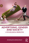 Advertising, Gender and Society (A Psychological Perspective) by Magdalena Zawisza-Riley, 9781138501379