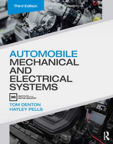 Automobile Mechanical and Electrical Systems by Tom Denton, Hayley Pells, 9781032289083