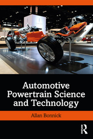 Automotive Powertrain Science and Technology by Allan Bonnick, 9780367331139