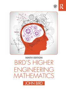 Bird's Higher Engineering Mathematics by John Bird, 9780367643737