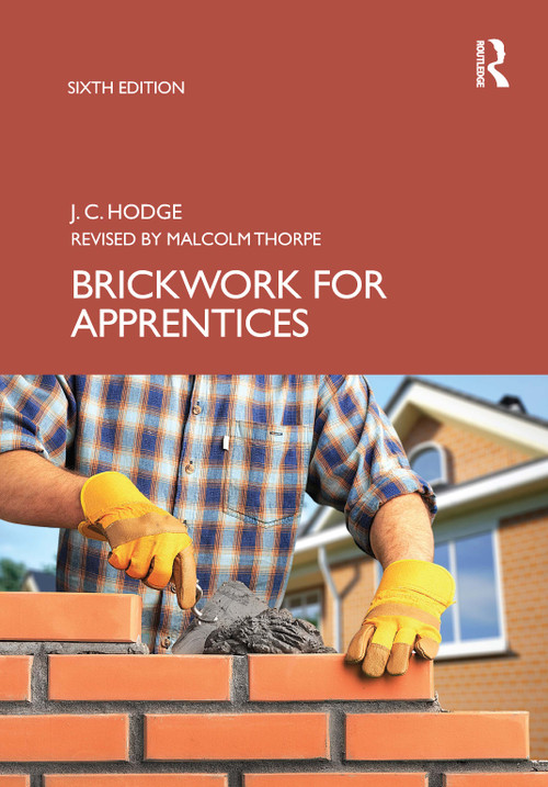 Brickwork for Apprentices by J.C. Hodge, Malcolm Thorpe, 9780367624347