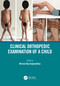 Clinical Orthopedic Examination of a Child by Nirmal Raj Gopinathan, 9780367001445