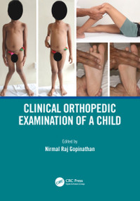 Clinical Orthopedic Examination of a Child by Nirmal Raj Gopinathan, 9780367001445