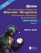 The Complete Guide to Blender Graphics (Computer Modeling and Animation: Volume One) by John M. Blain, 9781032510606