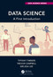 Data Science (A First Introduction) by Tiffany Timbers, Trevor Campbell, Melissa Lee, 9780367524685